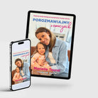 Obrazek przedstawia urządzenia mobilne - smartfon i telefon - prezentujące okładkę e-booka "porozmawiajmy o emocjach".