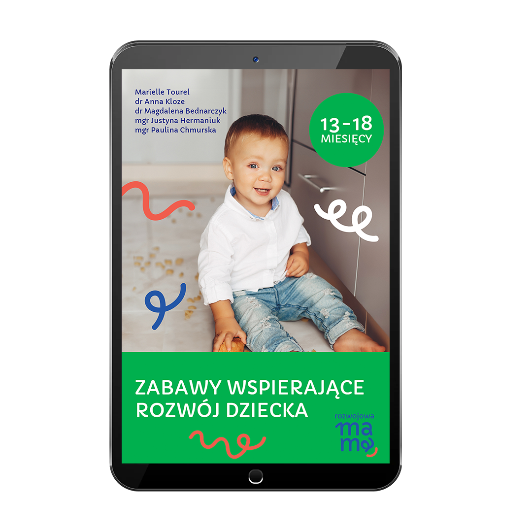 Wizualizacja e-booka na ekranie tabletu przedstawiająca propozycje zabaw dla dzieci w wieku 13-18 miesięcy. Skupienie na rozwoju sensorycznym, motoryce dużej i budowaniu więzi z rodzicem.