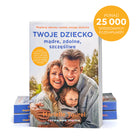 Książka „Twoje dziecko – mądre, zdolne, szczęśliwe" Marielle Tourel – bestseller o rozwoju dziecka 0–6 lat, Rozwojowa Mama