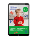 Zabawy dla dwulatka 19–24 miesiące – e-book z Programu Rozwoju Dziecka na tablecie, 105 aktywności w 8 obszarach rozwoju